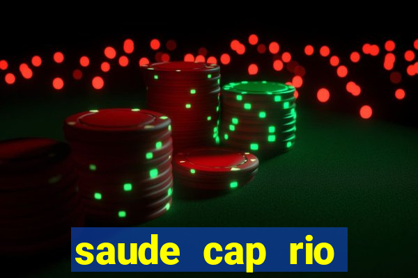 saude cap rio preto resultado